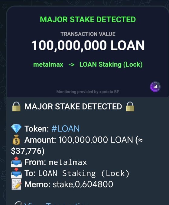 The image shows a "Major Stake Detected" alert from xprdata's Whale Watcher, displaying a transaction where the user "metalmax" staked 100,000,000 LOAN tokens (approximately $37,776) into LOAN Staking (Lock) on the XPR Network, directly corresponding to the post's announcement of the significant movement detected on 29/06.