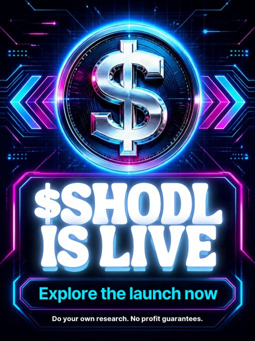 A neon-styled digital advertisement announcing '$SHODL IS LIVE', featuring a metallic dollar sign and the text 'Explore the launch now' and 'Do your own research. No profit guarantees.'