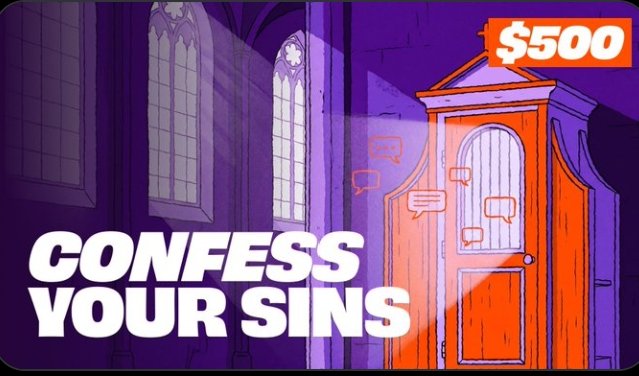 A vibrant illustration of a church confessional booth with a $500 price tag floating above the door, accompanied by the bold text "CONFESS YOUR SINS," humorously framing crypto rug pulls as sins requiring absolution. The image perfectly matches the post's joke about tracking rug pulls like a confessional record, with the $500 fee parodying the cost of "speaking" to a priest—much like the financial toll of aping into doomed projects.