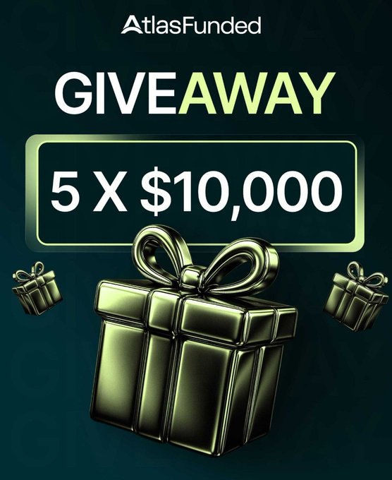 The image is a promotional graphic by AtlasFunded announcing a giveaway of 5 prizes worth $10,000 each, featuring their logo and golden gift box illustrations on a dark green background, which supports the post's announcement of a "5x $10,000 FUNDING GIVEAWAY."