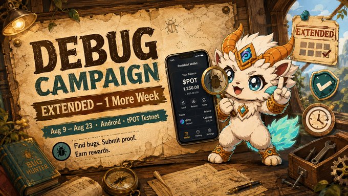 A pixel-art mascot dragon promotes "DEBUG CAMPAIGN - EXTENDED - 1 MORE WEEK" running August 9-23 for Android tPOT Testnet, displaying a Portaldot Wallet interface showing a balance of 1,250,000 SPOT, alongside the Bug Hunter book and bug-finding rewards like USDT.