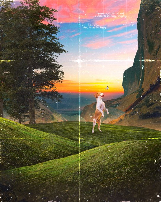 A collage-style artwork showing a beagle dog standing on its hind legs in a green meadow at sunset, with the text 'Happiness is a state of mind. You have to let happy things... Life is short, but be happy' written in the sky.