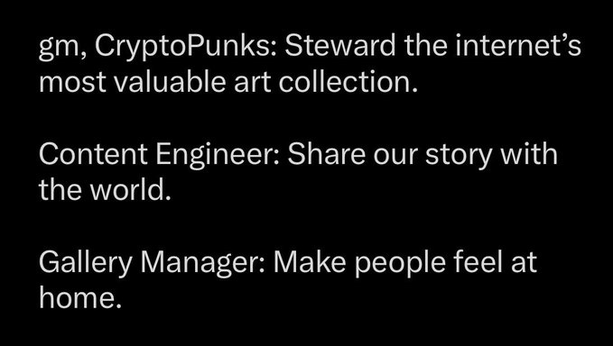 CryptoPunks job listing with openings for Content Engineer and Gallery Manager, describing the mission as 'Steward the internet's most valuable art collection.'