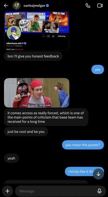 A Twitter DM screenshot showing a conversation with user @carlosjmelgar where they offer honest feedback on a meme poster, suggesting it appears too forced and advising the recipient to "just be cool and be you."