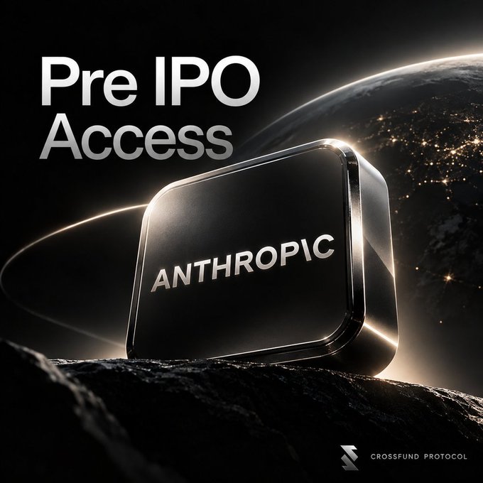 A promotional graphic with text "Pre IPO Access" advertising Anthropic, featuring a 3D metallic cube with the Anthropic logo against a space-themed background with Earth, branded by "CROSSFUND PROTOCOL" at the bottom.