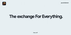 An image with a gray background containing blurred text reading 'The exchange for everything.'