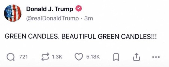 A screenshot of a tweet from Donald J. Trump (@realDonaldTrump) reading "GREEN CANDLES. BEAUTIFUL GREEN CANDLES!!!" with 721 replies, 1.3K retweets, and 5.18K likes, echoing the post's bullish crypto rally sentiment by celebrating rising market indicators.