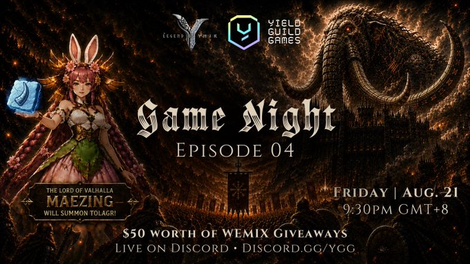 A promotional graphic for 'Game Night Episode 04' featuring a fantasy anime character and a monstrous creature, advertising an event on Friday, August 21 at 9:30PM GMT+8 with $50 worth of WEMIX giveaways via Discord, hosted by LegendYume and Yield Guild Games.