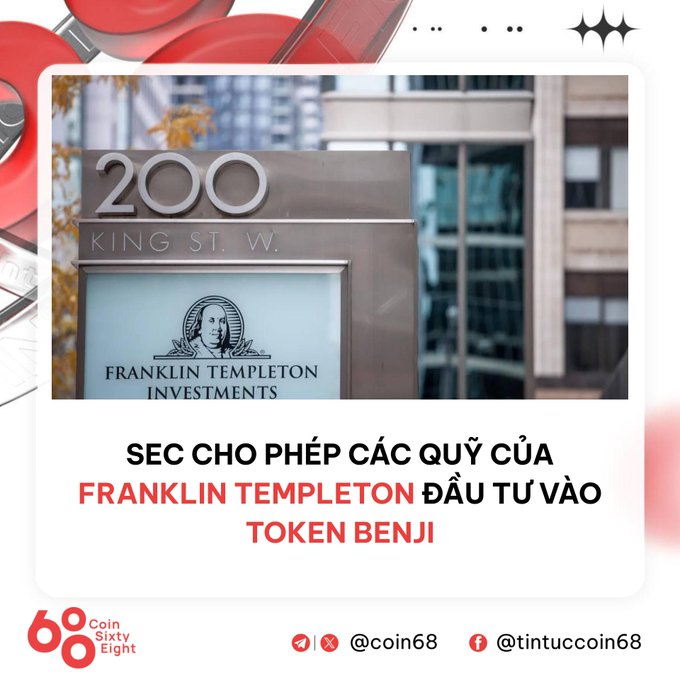 A news graphic from Coin Sixty Eight about the SEC approving Franklin Templeton funds to invest in BENJI token, featuring an image of the company's 200 King St. W. sign.