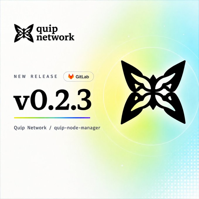 A promotional graphic for 'quip network' announces the v0.2.3 new release on GitLab for the quip-node-manager, featuring a stylized butterfly logo.