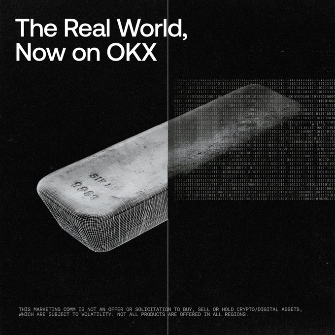 A sleek black-and-white OKX advertisement features the headline "The Real World, Now on OKX" alongside a 3D wireframe illustration of a gold bar dissolving into streams of binary code, visually symbolizing the tokenization of traditional assets onto the blockchain. The accompanying disclaimer notes that the marketing communication is not an offer to buy, sell, or hold crypto/digital assets subject to volatility, reinforcing the post's message about bringing real-world assets like treasuries, credit, stocks, and gold onchain.