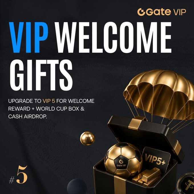 A promotional graphic for Gate VIP's "VIP Welcome Gifts" Season 5 campaign features a golden parachute delivering a treasure chest containing a gold soccer ball (World Cup Box), gold bars, and a "VIP5+" card, advertising welcome rewards of up to 3,000 USDT in airdrops and a World Cup Gift Box for users who upgrade to VIP 5.