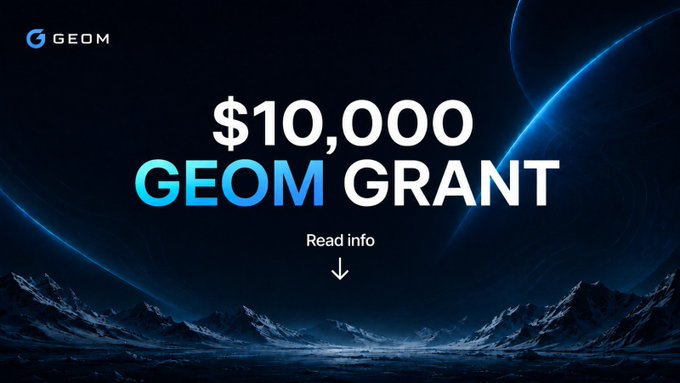 A promotional graphic with a dark cosmic background featuring mountains and a planet, advertising a '$10,000 GEOM GRANT' with the GEOM logo and a 'Read info' link.