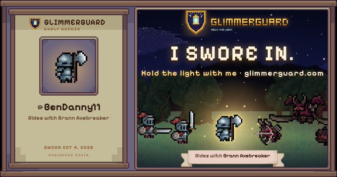 A pixel art graphic for 'GLIMMERGUARD' showing a knight's early access badge, username 'BenDanny11', and text 'I SWORE IN.'
