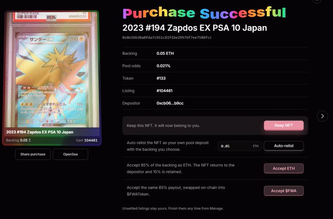 A "Purchase Successful" confirmation screen displays the acquisition of a 2023 #194 Zapdos EX PSA 10 Japan Pokémon card NFT, backed at 0.05 ETH with 0.021% pool odds, alongside options to keep, auto-relist, or accept 85% payouts in ETH or $FWA tokens. The image supports the post's sentiment by showing the user actively participating in the $FWA ecosystem through an NFT purchase and payout option.