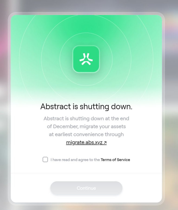 A shutdown notice screen from Abstract stating 'Abstract is shutting down at the end of December, migrate your assets at earliest convenience through migrate.abs.xyz', featuring a green app icon.
