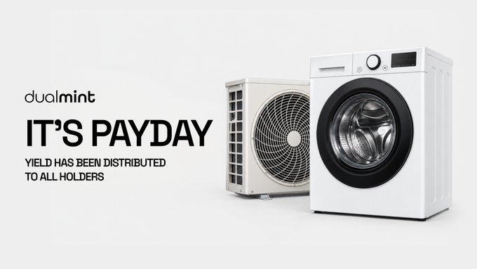A promotional graphic reading 'dualmint - IT'S PAYDAY - YIELD HAS BEEN DISTRIBUTED TO ALL HOLDERS', featuring an air conditioning condenser unit next to a white washing machine.