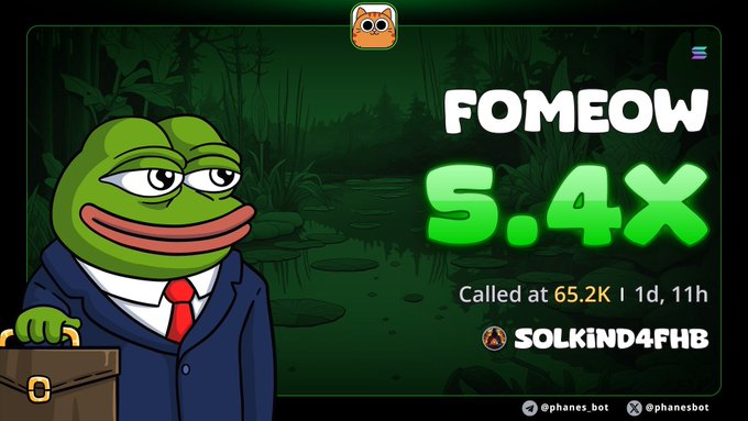 A promotional graphic for 'FOMEOW' token showing 5.4X gains, called at 65.2K, with a Pepe the Frog character in a suit.