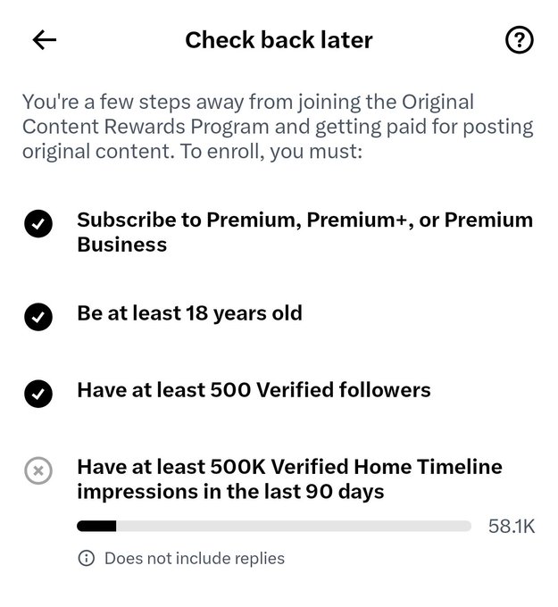 A Twitter "Check back later" screen shows progress toward the Original Content Rewards Program, with three checkmarks completed and one remaining requirement of 500K Verified Home Timeline impressions (currently at 58.1K).