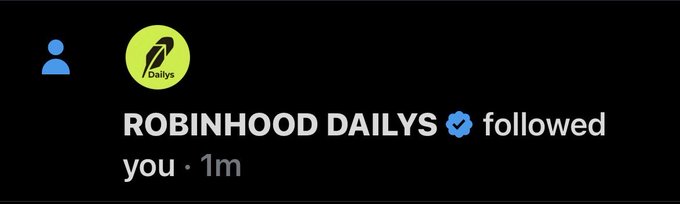 A notification from "ROBINHOOD DAILYS" (a verified account with a lime green feather logo) showing that the account followed you 1 minute ago. This relates to the "212 movement, now multi chain" post, indicating a newly verified follow from a Robinhood-focused account announcing expansion across multiple blockchains.