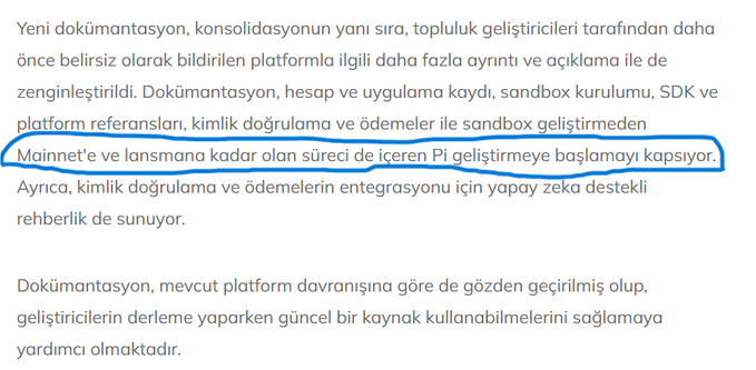 The image displays a Turkish text excerpt with a blue highlight emphasizing a phrase stating that the development process up to Mainnet and launch is also covered. The post references #Pinetwork, questioning the claim that Mainnet has already been launched. The highlighted portion ("Pi geliştirmeye başlamayı kapsıyor" – "covers starting Pi development up to Mainnet and launch") appears to support the user's skepticism, as the documentation itself suggests that Mainnet has not yet been initiated, contradicting earlier announcements that Mainnet was launched.