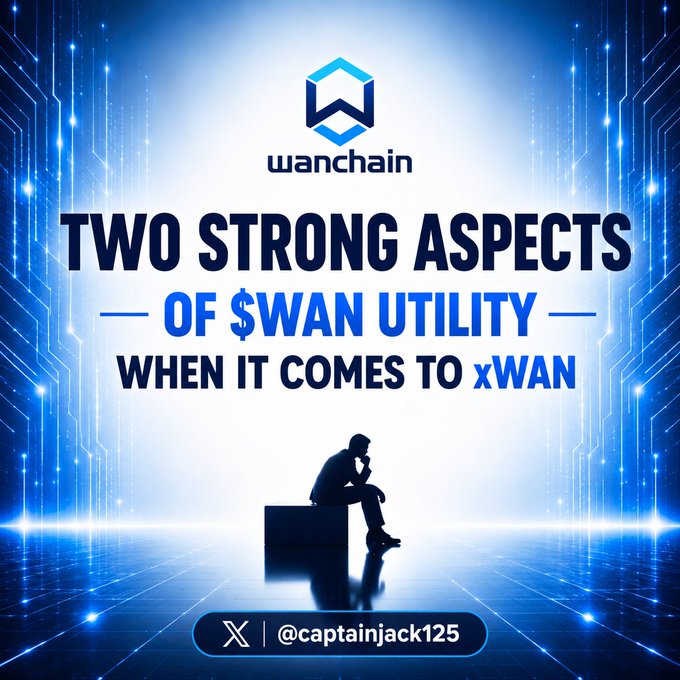 A promotional graphic for Wanchain featuring the text 'TWO STRONG ASPECTS OF $WAN UTILITY WHEN IT COMES TO xWAN' above a silhouette of a thinking person sitting on a cube, credited to @captainjack125.
