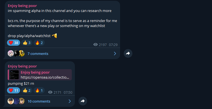 The image shows two Discord messages from the user "Enjoy being poor," with the first announcing spam of "alpha" in the channel and sharing a Watchlist link, and the second announcing a "pumping $21 rn" post with an OpenSea collection link. The content supports the post's caption about reactivating a Telegram channel to spam "alpha" to subscribers.