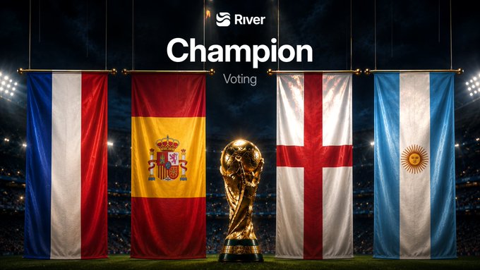 A sports-themed graphic showing the FIFA World Cup trophy flanked by the flags of France, Spain, England, and Argentina, with the text 'River Champion Voting' at the top.