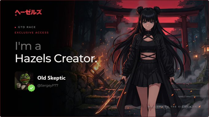 A Hazels platform banner titled "I'm a Hazels Creator" featuring an anime-style character with long black hair in a dark outfit holding a sword before a red torii gate, alongside a creator profile for "Old Skeptic (@SergeyP77)" with a Pepe avatar.