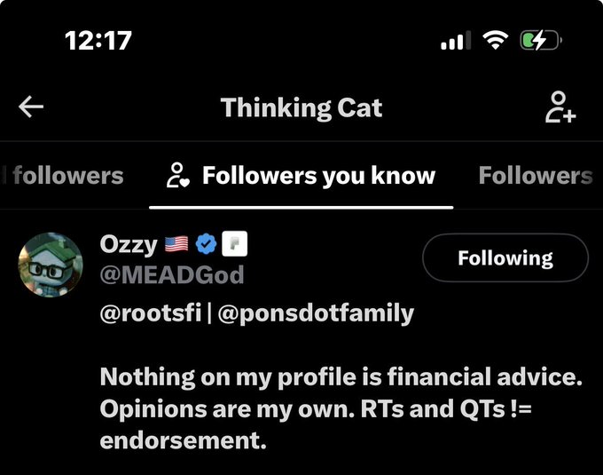 The image shows a Twitter/X profile page for "Thinking Cat" with a follower named "Ozzy" (@MEADGod) listed under "Followers you know," confirming the post's claim that MEADGod follows Thinking Cat, while his bio includes "Nothing on my profile is financial advice."