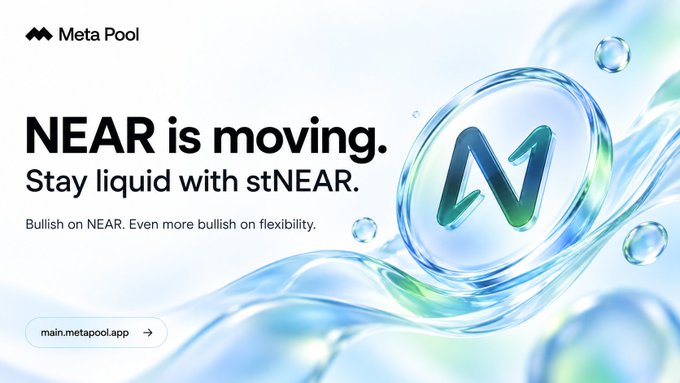 A Meta Pool advertisement displays the text "NEAR is moving. Stay liquid with stNEAR. Bullish on NEAR. Even more bullish on flexibility." alongside the NEAR cryptocurrency logo, with the URL "main.metapool.app".