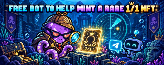 A pixel-art style promotional banner advertises a 'FREE BOT TO HELP MINT A RARE 1/1 NFT!' featuring an octopus detective character examining a glowing card in an underwater scene.