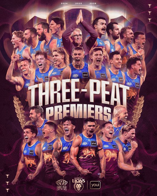 Sports poster celebrating the Brisbane Lions AFL 'THREE-PEAT PREMIERS' (2024-2026), featuring player portraits and AFL, Triple M, and Youi sponsor logos.