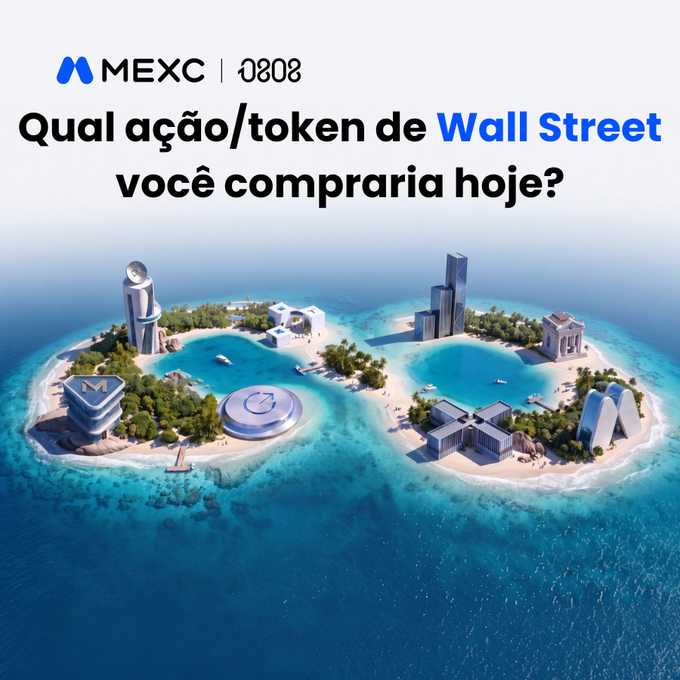 A MEXC cryptocurrency advertisement in Portuguese asking "Qual ação/token de Wall Street você compraria hoje?" with islands featuring logos of financial and crypto brands.