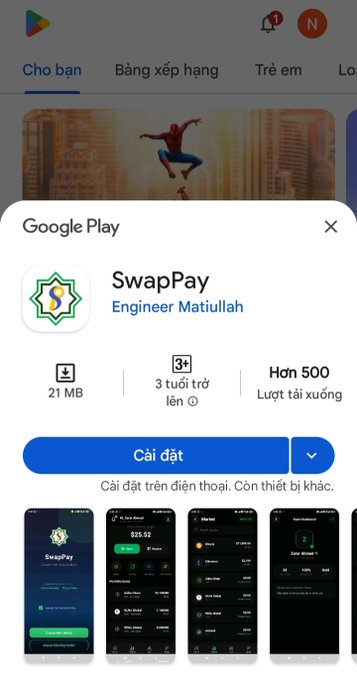 A Google Play Store listing for "SwapPay" by Engineer Matiullah, showing the app is 21 MB, rated 3+, and has over 500 downloads, with a prominent blue "Cài đặt" (Install) button—illustrating the post's point that SwapPay is available as a dApp on the Android app store for trading SDA.