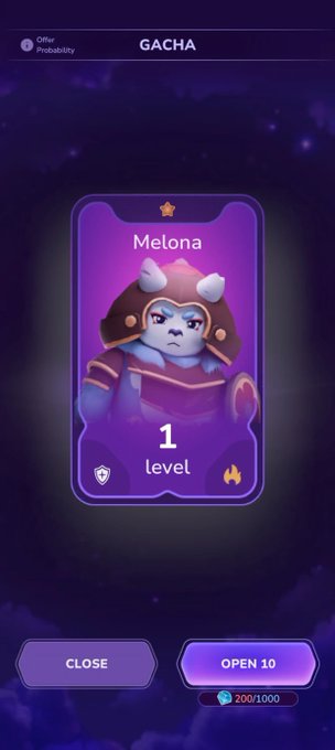 A Gacha screen displaying a level 1 'Melona' character card, with 'CLOSE' and 'OPEN 10' (200/1000 currency) buttons at the bottom.