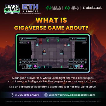 Educational thumbnail from Bitkub Academy about 'Gigaverse Game,' described as a dungeon crawler RPG where users fight enemies and craft items, available from July 31, 2026 onward.