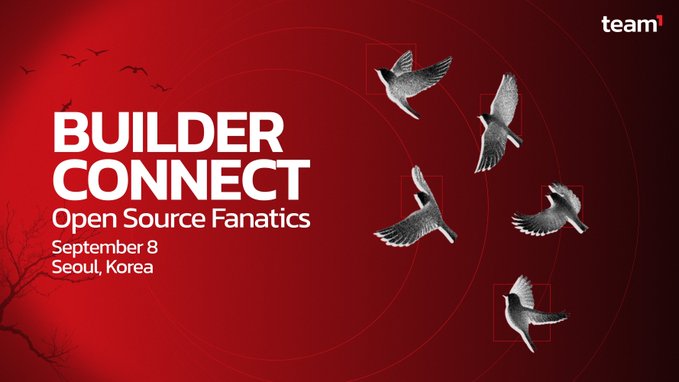 A red promotional banner for 'Builder Connect: Open Source Fanatics' event on September 8 in Seoul, Korea, featuring white birds in flight and the 'team1' logo.