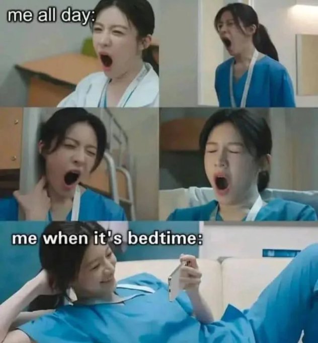 A meme showing a woman yawning repeatedly labeled 'me all day' versus the same woman happily looking at her phone in bed labeled 'me when it's bedtime'.