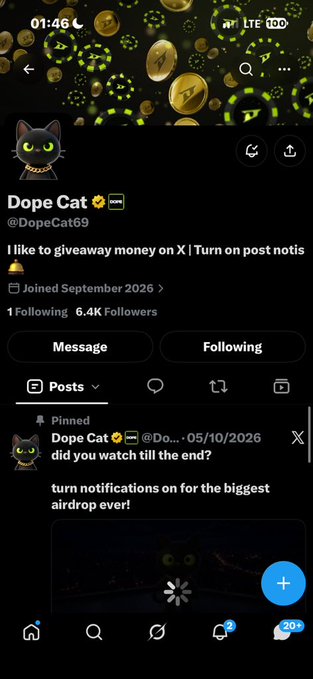 A mobile screenshot of an X/Twitter profile for "Dope Cat 🇨🇳 BTC" (@DopeCat69), which claims to give away money on X. A pinned post dated 05/10/2026 says "did you watch till the end? turn notifications on for the biggest airdrop ever!"