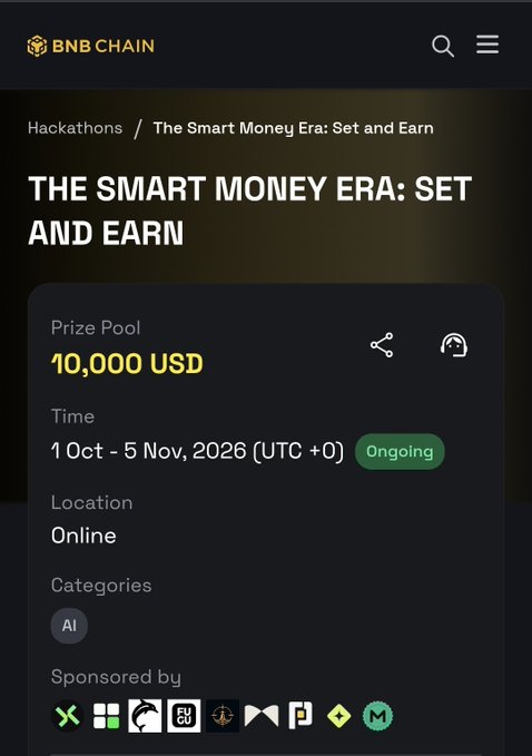 A BNB Chain hackathon page titled 'THE SMART MONEY ERA: SET AND EARN' featuring a $10,000 USD prize pool, running from October 1 to November 5, 2026, categorized under AI.