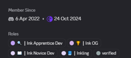 A user profile section shows 'Member Since' dates of 6 Apr 2022 and 24 Oct 2024, along with various Discord-style roles including 'Ink Apprentice Dev,' 'Ink OG,' 'Ink Novice Dev,' 'Inkling,' and 'verified.'