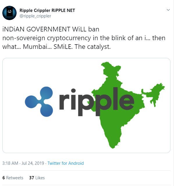 A screenshot of a tweet from 'Ripple Crippler RIPPLE NET' (@ripple_crippler) stating 'iNDiAN GOVERNMENT Will ban non-sovereign cryptocurrency in the blink of an i... then what... Mumbai... SMiLE. The catalyst.', featuring the Ripple logo over a green map of India.