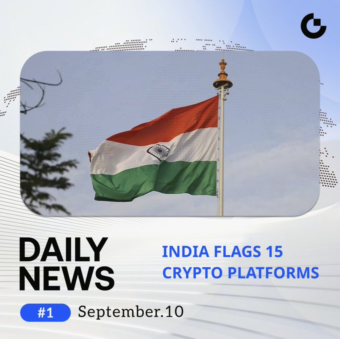 A news graphic featuring the Indian flag waving, with text reading "DAILY NEWS #1 September.10" and "INDIA FLAGS 15 CRYPTO PLATFORMS".
