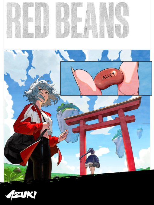 The image shows the cover of "Red Beans" by Azuki, featuring a silver-haired character holding a red bean labeled "Alley" in front of a torii gate, with another figure standing beneath it—visually echoing the post's warning that each red bean serves as a one-way ticket through mystical gates.