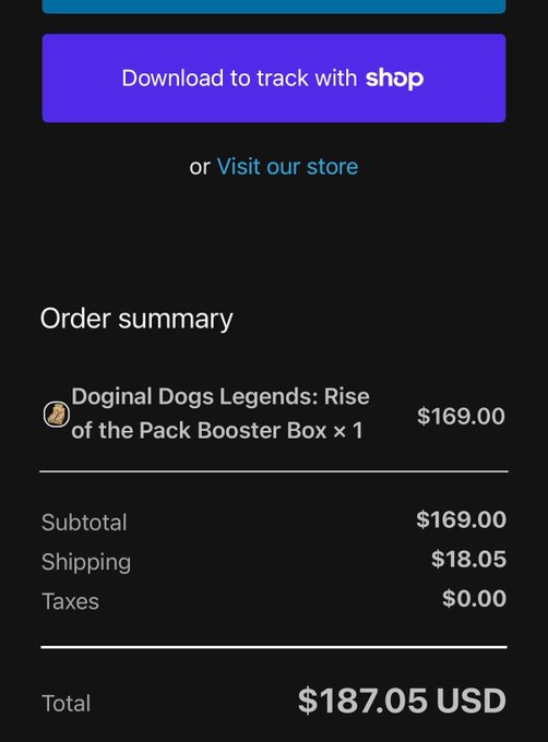 Mobile checkout order summary screen showing a 'Doginal Dogs Legends: Rise of the Pack Booster Box x 1' for $169.00, with shipping of $18.05 and a total of $187.05 USD, plus a 'Download to track with shop' button.