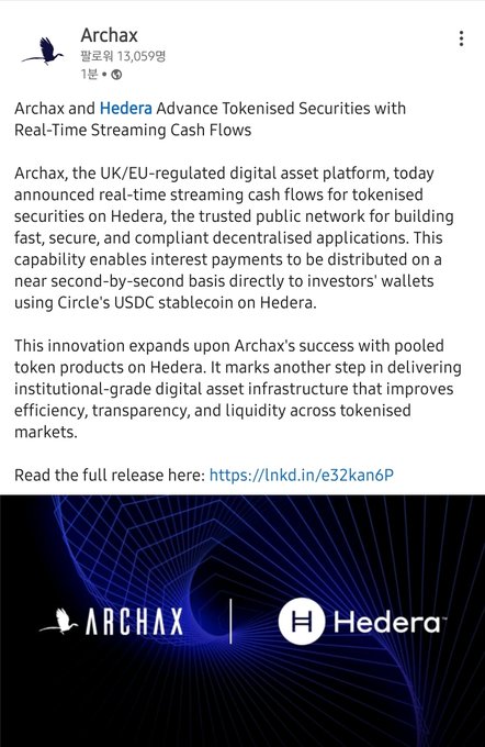 The image is a screenshot of an advertisement or social media post related to cryptocurrency or the digital asset industry. The main focus is on two companies, Archax and Hedera. There's text on the screen that reads, "linkedin.com/posts/archax xhedra" and "#Archax and #Hedera". It appears that Archax and Hedera are partners in promoting real-time streaming cash flows for tokenised securities through a digital asset platform called Archax.