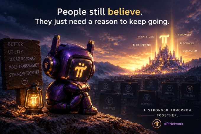 A Pi Network promotional image featuring a robot character, text reading 'People still believe. They just need a reason to keep going,' and mentions of Pi App Studio, Pi Browser, Pi Ad Network, and Pi Domains.