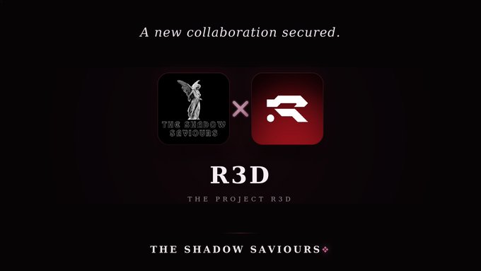 A dark promotional graphic announces a collaboration between "The Shadow Saviours" and R3D (The Project R3D), featuring both logos separated by an "X" symbol with the headline "A new collaboration secured." The image aligns with the post announcing the partnership, displaying supply, price, and chain details as TBA on the Ethereum network.