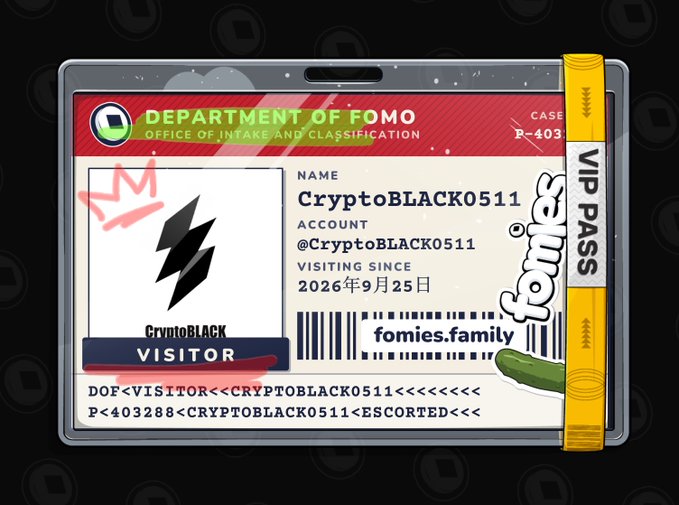 The image shows a VIP Pass Visitor ID card from the "Department of Fomo," labeled as Case P-403 and issued to CryptoBLACK0511 (@CryptoBLACK0511) of the CryptoBLACK project, marked as a visitor since September 25, 2026. The card relates to the post by featuring the Fomies.family branding and VIP Pass, aligning with the announcement about opening a collaboration list with @FomiesNFT and receiving a VIP Pass Visitor through their manual review process for potential giveaway events.